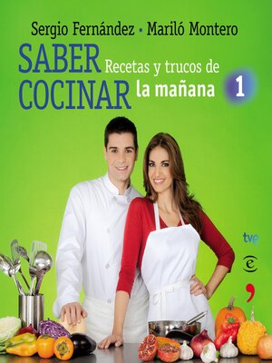 cover image of Saber cocinar. Recetas y trucos de la mañana de la 1